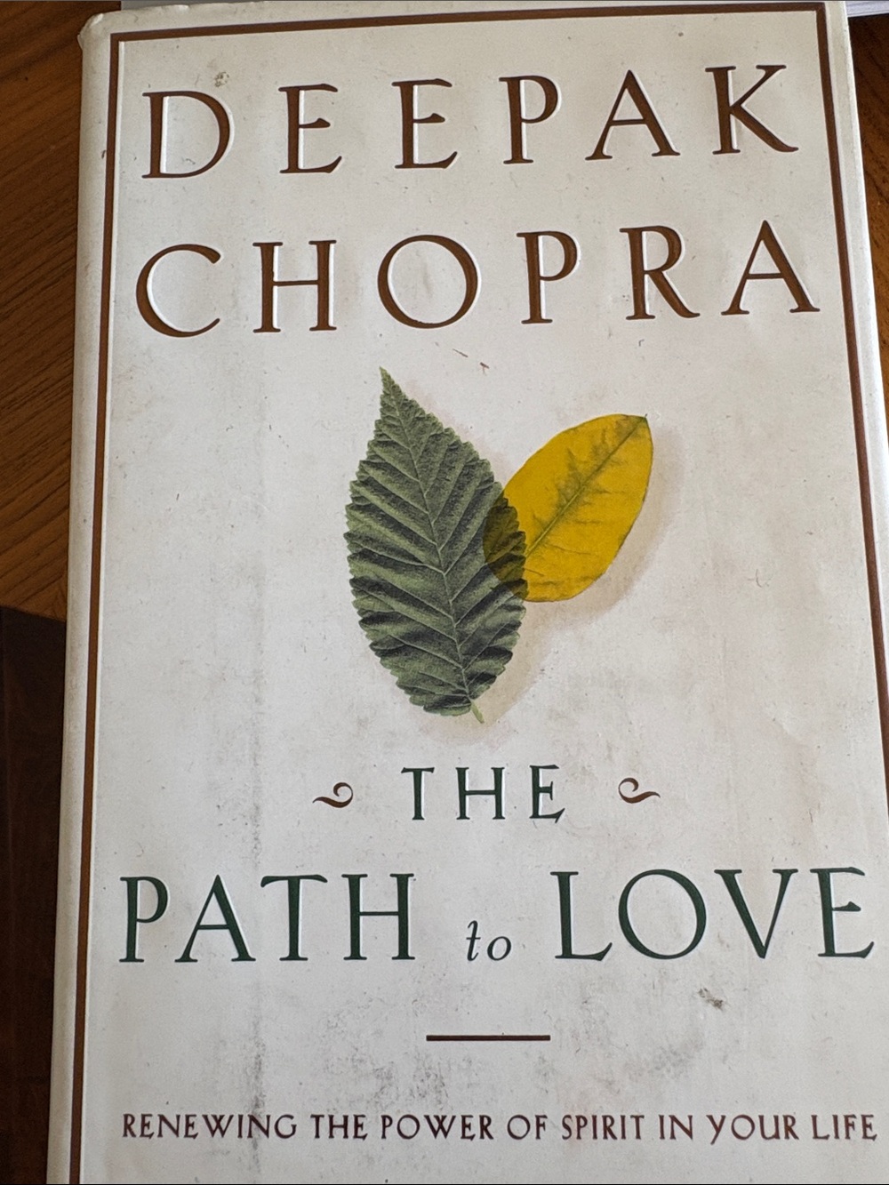 Deepak Chopra "The Path to Love" first edition, signed by Deepak Book